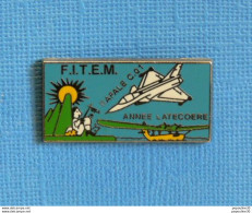 Delcampe - 1 PIN'S //  ** F.I.T.E.M. / RAFALE C.01 ANNÉE LATÉCOÈRE ** . (BéraudyVaure) - Airplanes