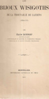 Delcampe - Les Bijoux Wisigoths De La Trouvaille De Laurens (Hérault) - Libros & Software