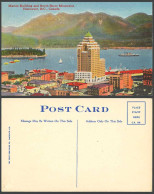 Delcampe - Canada Old Postcard Marine Building North Shore Mountains Vancouver B.C. Steamer - Ohne Zuordnung
