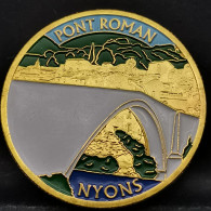 Delcampe - JETON TOURISTIQUE 34mm Doré NYONS PONT ROMAN RHONE ALPES / SOUVENIRS ET PATRIMOINE / MEDAILLE - Autres & Non Classés