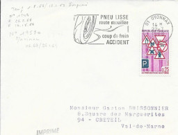 Delcampe - AIN 01 - OYONNAX -   FLAMMES N° 1958a -  PNEU LISSE ROUTE MOUILLEE COUP DE FREIN ACCIDENT - 1968   - TP N° 1548 = FLAMME - Sellados Mecánicos (Publicitario)