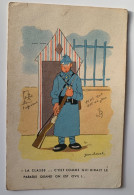 Delcampe - P88-Militaria, Humour, La Classe Est Con Qui Dirait Le Paradis Qu’on Est Civil, Jean, Cheval, Soldat, Fusil - Humor