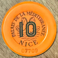 Delcampe - 06 NICE PALAIS DE LA MÉDITERRANÉE JETON DE CASINO DE 10 FRANCS N° 11105 CHIPS TOKENS COINS GAMING - Casino
