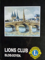 Delcampe - Blois  Historique, Lyon Club, Illustré De Nombreuses Gravures, CP, Plans Et Documents Anciens - Centre - Val De Loire