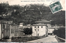Delcampe - Rochemaure.      Vieux Château.  L'école Et La Gendarmerie - Rochemaure