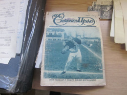 Delcampe - Az Erdekes Ujsag  Donto Kuzdelem A Magyar Birkozo Bajnoksag Decisive Fight In The Hungarian Wrestling Championship 1913 - Otros & Sin Clasificación