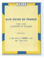 Delcampe - CALENDRIER DE POCHE 1957  CUSENIER Cognacs,eaux De Vie, Liqueurs AUX CAVES DE FRANCE - Autres & Non Classés