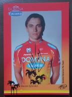 Delcampe - Autographe Maxim Iglinskiy Domina Vacanze 2005 - Cyclisme