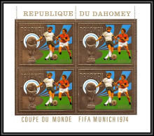 Delcampe - 85813/ N°586 A Football Soccer Munich 1974 Dahomey OR Gold Stamps ** MNH Bloc 4 - 1974 – Alemania Occidental