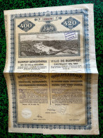 Delcampe - VILLE  De  BUDAPEST  EMPRUNT  4%  1911 ---------   Obligation  De  400  Couronnes - Autres & Non Classés
