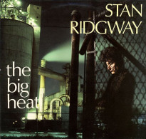 Delcampe - *  STAN RIDGWAY / THE BIG HEAT - Otros - Canción Inglesa