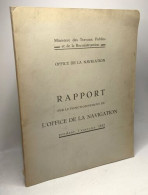 Delcampe - Rapport Sur Le Fonctionnement De L'office De La Navigation Pendant L'exercice 1952 - Voyages