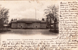 Delcampe - CAMP De CHÂLONS - Quartier Général - Ancien Pavillon Impérial - 1901 - Camp De Châlons - Mourmelon