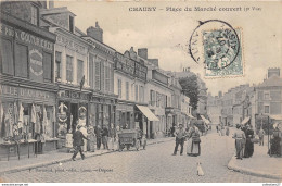 Delcampe - 02-CHAUNY- PLACE DU MARCHE COUVERT 3e VUE - Chauny