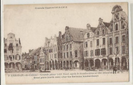 Delcampe - ARRAS GRANDE PLACE COTE NORD APRES LE BOMBARDEMENT DES ALLEMANDS - Arras