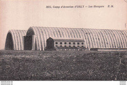 Delcampe - ORLY  CAMP D'AVIATION  LES HANGARS - Aerodrome