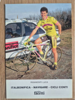 Delcampe - Card Luca Rigamonti - Team Italbonifica-Navigare-Conti - 1990 - Cycling  - Cyclisme - Ciclismo - Wielrennen - Radsport