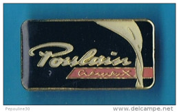 Delcampe - PIN'S //   ** POULAIN ** CRÉMEUX ** - Alimentation