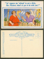 Delcampe - Donald McGill Old Postcard Husband Got A Dicky What's It Got To Do With You 1680 - Comicfiguren