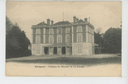 Delcampe - MONTGERON - Château Du Marquis De LA GRANGE - Montgeron