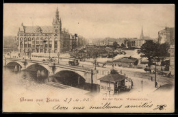 Delcampe - AK Berlin, Waisenbrücke An Der Spree, Märkischer Platz - Mitte