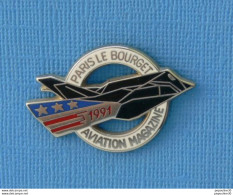 Delcampe - 1 PIN'S //  ** PARIS LE BOURGET 1991 / LOCKHEED-MARTIN F-117 NIGHTHAWK / AVIATION MAGAZINE ** . (A.M.C.93) - Avions