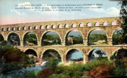Delcampe - CPA Le Pont Du Gard Site Pittoresque Et D Excursions Entre Avignon Et Nimes - Nîmes