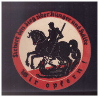 Delcampe - Dt- Reich (024642) Propaganda WHW Spendenblatt Rund, Sichert Den Sieg über Hunger Und Kälte, Wir Opfern - Documenti Storici