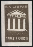 Delcampe - Exlibris Gabriele Berrer, Antiker Tempel Mit Säulen - Ex Libris