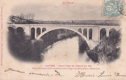 Delcampe - LAVAUR                        GRAND PONT DU CHEMIN DE FER               PRECURSEUR - Lavaur