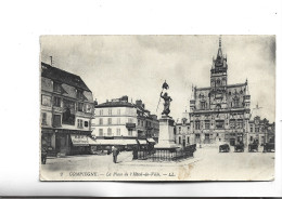 Delcampe - CPA DPT60   COMPIEGNE LA PLACE DE L HOTEL DE VILLE - Compiegne