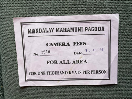 Delcampe - TICKET D’ENTRÉE Pagode MAHAMUNI  Mandalay MYANMAR Novembre 2016 - Eintrittskarten