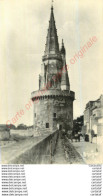 Delcampe - 17.  LA ROCHELLE .  Tour Des Quatre Sergents . - La Rochelle