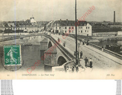 Delcampe - 60.  COMPIEGNE . Le POnt Neuf . - Compiegne