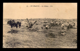 Delcampe - AGRICULTURE - EN BEAUCE - LA MOISSON - Landwirtschaftl. Anbau