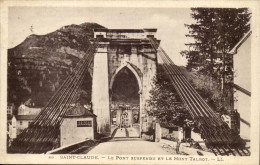 Delcampe - Saint Claude - Entree Du Pont Suspendu Et Le Mont Talbot - CPA - Saint Claude