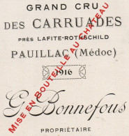 Delcampe - PAUILLAC ETIQUETTE GRAND CRU DES CARRUADES 1916 PRES LAFITE ROTHSCHILD ( APPARTIENT MAINTENANT AU CHATEAU LAFITE ) - Bordeaux