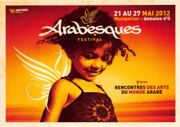 Delcampe - ARABESQUE FESTIVAL 1eme Rencontres Des Art Du Monde Montpellier 15(scan Recto-verso) MB2318 - Werbepostkarten