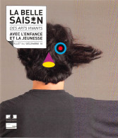 Delcampe - LA BELLE SAISON Des Arts Vivants Avec L Enfance Et La Jeunesse 3(scan Recto-verso) MB2318 - Werbepostkarten