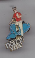 Delcampe - Pin's Dolce Vita Scooter Réf 6241 - Transportation