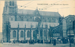 Delcampe - 59* TOURCOING   Le Marche Aux Legumes     RL25,1217 - Tourcoing