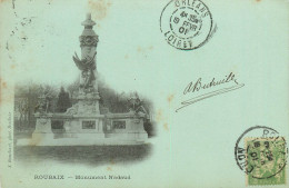 Delcampe - 59* ROUBAIX  Monument Nadaud      RL25,1215 - Roubaix