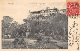 Delcampe - Ciudad De México - Castillo De Chapultepec - Ed. Desconocido - Mexiko