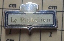 Delcampe - Pin811a      MARQUE LE RICHELIEU COURONNE - Marques