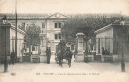 Delcampe - Toulon * Entrée De La Caserne Gouvion St Cyr * Le 8ème Régiment D'infanterie Coloniale * Attelage - Toulon