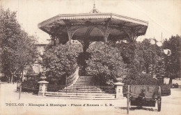 Delcampe - Toulon * Le Kiosque à Musique Sur La Place D'armes - Toulon