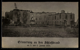 Delcampe - Foto-AK Usingen, Verbranntes Schloss Nach Dem Brand Im Januar 1873, Früher Nachdruck Ca. 1910 - Katastrophen