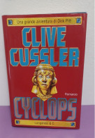 Delcampe - Una Grande Avventura Di Dirk Pitt  CLIVE CUSSLER  Romanzo  CYCLOPS  Longanesi & C.1996 - Abenteuer