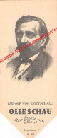 Delcampe - Rudolf Von Gottschall - Olleschau Lesezeichen Bookmark Marque-page - Schriftsteller Author - Marque-Pages