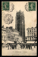 Delcampe - CPA Dunkerque, Le Beffroi - Dunkerque